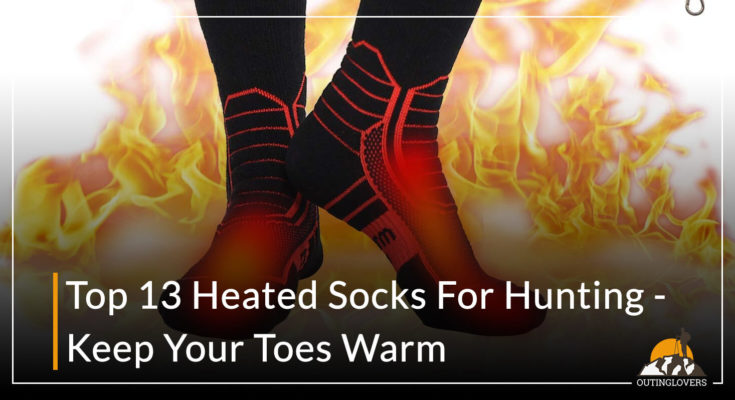 Top 13 Heated Socks For Hunting - Keep Your Toes Warm