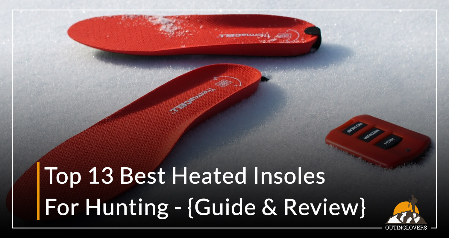 Best Heated Insoles For Hunting In 2020 