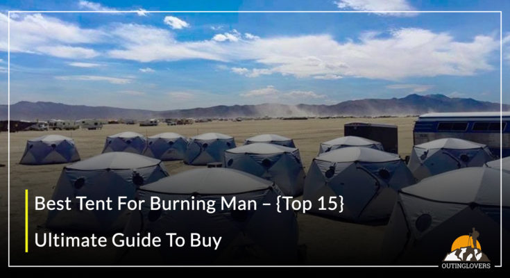 Best Tent For Burning Man