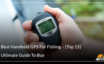 Best Handheld GPS For Fishing