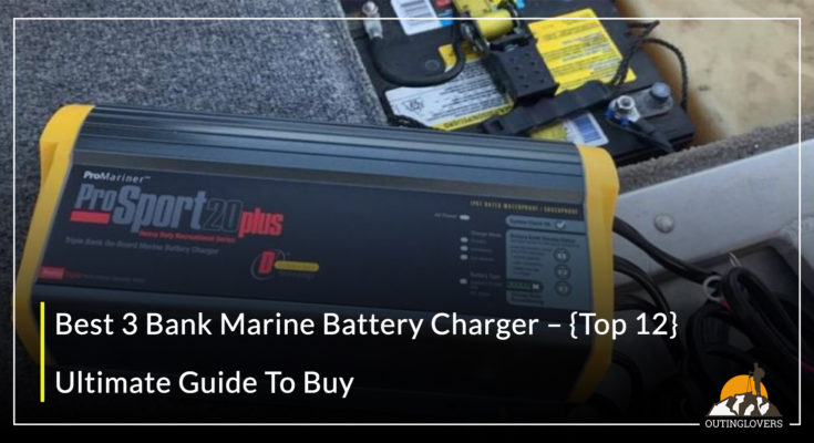 Best 3 Bank Marine Battery Charger