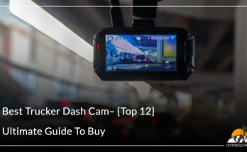Best Trucker Dash Cam