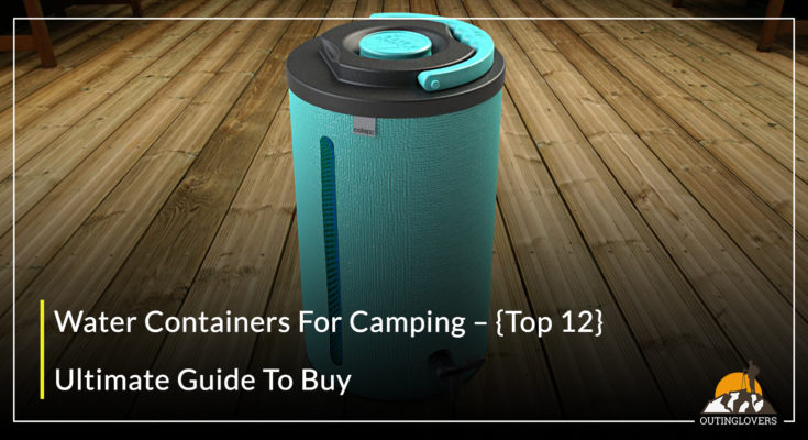 Water Containers For Camping – {Top 12}